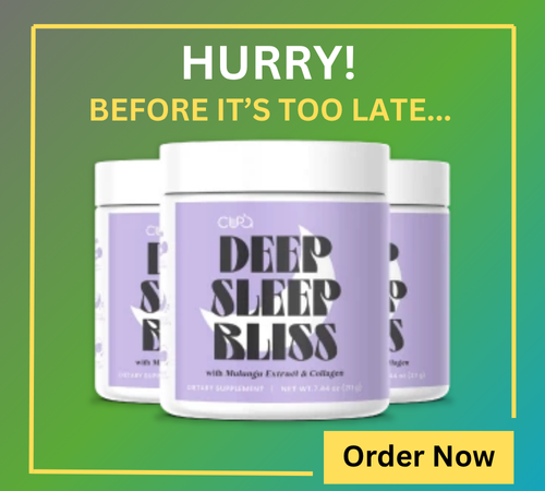 Deep Sleep Bliss Order Now